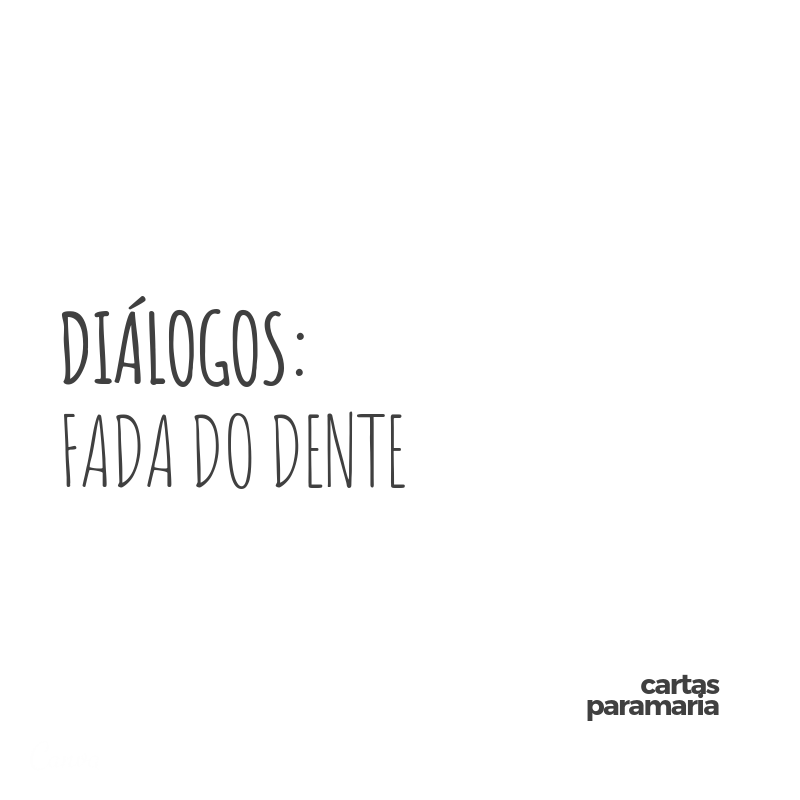 fada do dente - cartas para maria - 1